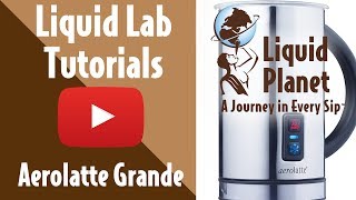 Liquid Lab  Aerolatte Grande Milk Frother [upl. by Nyssa487]