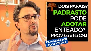 Parentalidade Socioafetiva  Provimento 63 e 83 CNJ na prática [upl. by Delmore]