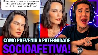 Como Se Prevenir Da Paternidade Socioafetiva E Pensão Socioafetiva [upl. by Ellehsad]